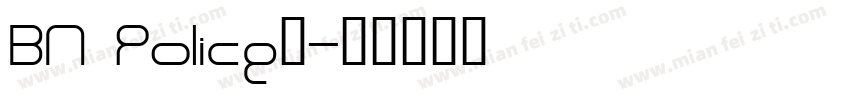 BN Police体字体转换